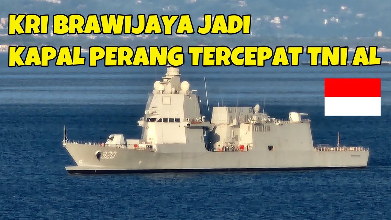 Youtube Thumbnail image of : KAPAL PERANG TERCEPAT KRI BRAWIJAYA MONSTER TNI AL DENGAN 2 MESIN